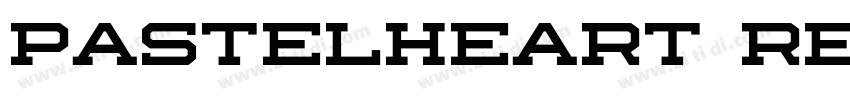 Pastelheart Regular字体转换 Pastelheart Regular字体转换